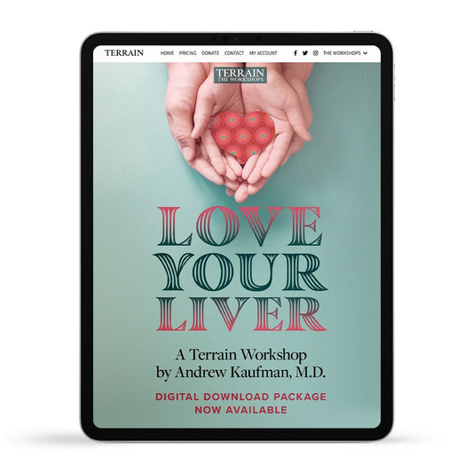 Love Your Liver Workshop by Andrew Kaufman, M.D.