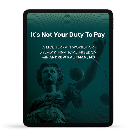 It's Not Your Duty to Pay Workshop with Andrew Kaufman, M.D.